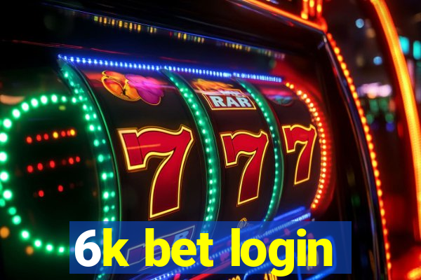 6k bet login